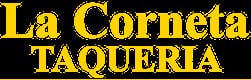 La Corneta Taqueria